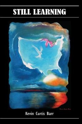 Still Learning - Kevin Curtis Barr