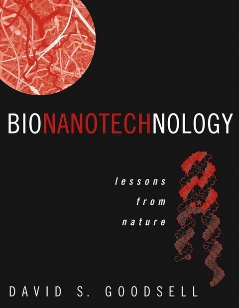 Bionanotechnology - David S. Goodsell