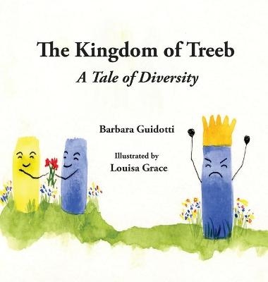 The Kingdom of Treeb - Barbara Guidotti