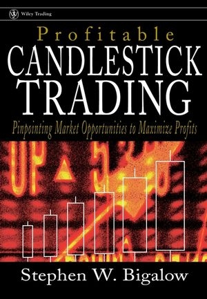 Profitable Candlestick Trading - Stephen W. Bigalow