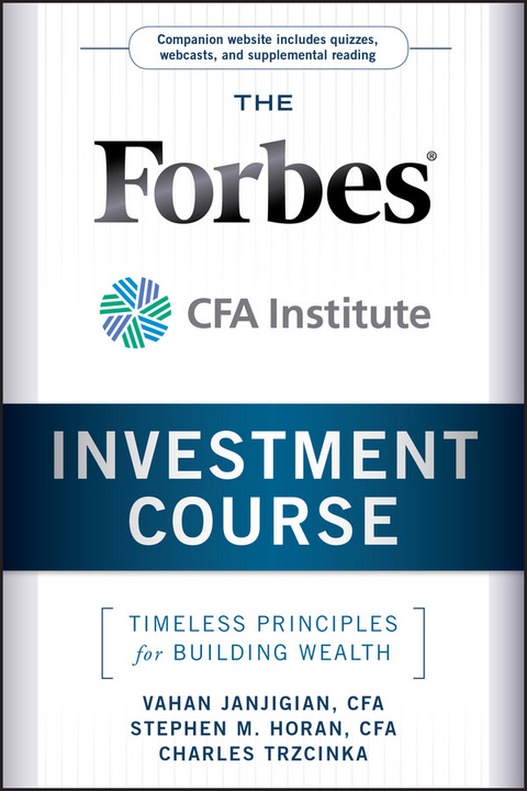 The Forbes / CFA Institute Investment Course - Vahan Janjigian, Stephen M. Horan, Charles Trzcinka