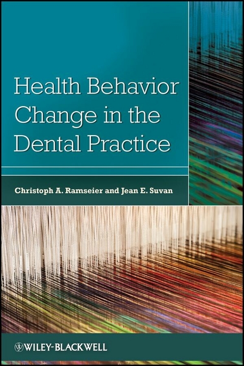 Health Behavior Change in the Dental Practice - 