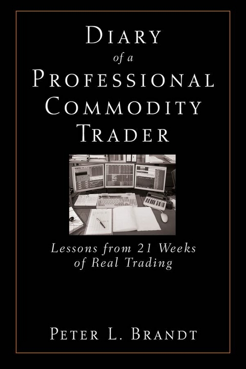 Diary of a Professional Commodity Trader - Peter L. Brandt