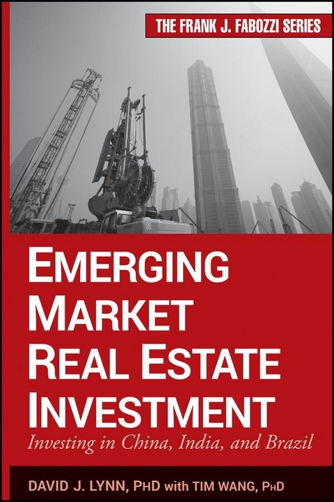 Emerging Market Real Estate Investment - David J. Lynn, Tim Wang