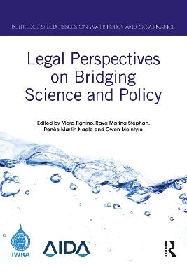 Legal Perspectives on Bridging Science and Policy - 