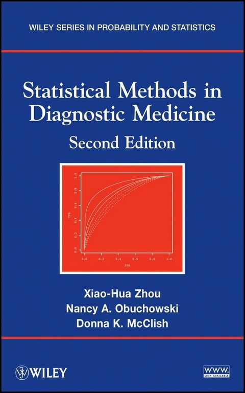 Statistical Methods in Diagnostic Medicine - Xiao-Hua Zhou, Nancy A. Obuchowski, Donna K. McClish
