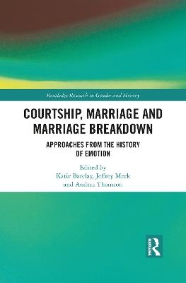 Courtship, Marriage and Marriage Breakdown - 