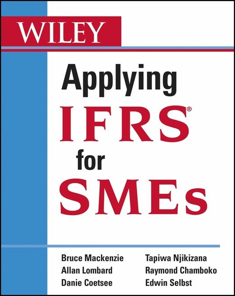 Applying IFRS for SMEs - Bruce MacKenzie, Allan Lombard, Danie Coetsee, Tapiwa Njikizana, Raymond Chamboko