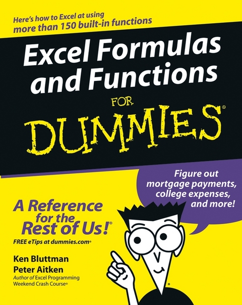 Excel Formulas and Functions For Dummies - Ken Bluttman, Peter G. Aitken