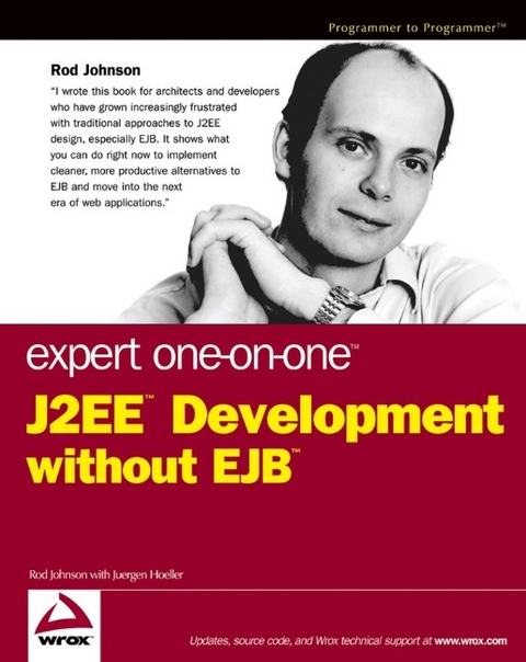 Expert One-on-One J2EE Development without EJB - Rod Johnson, J&uuml;rgen H&ouml;ller