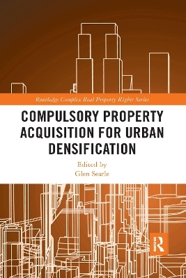 Compulsory Property Acquisition for Urban Densification