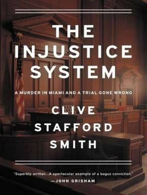 The Injustice System