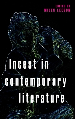 Incest in Contemporary Literature - 