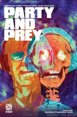 PARTY & PREY - Steve Orlando, Steve Foxe