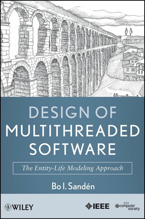 Design of Multithreaded Software - Bo I. Sanden