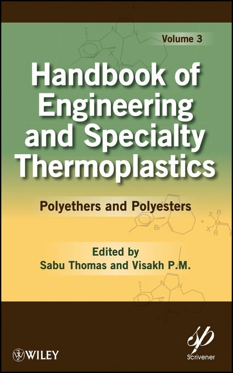 Handbook of Engineering and Specialty Thermoplastics, Volume 3 - 