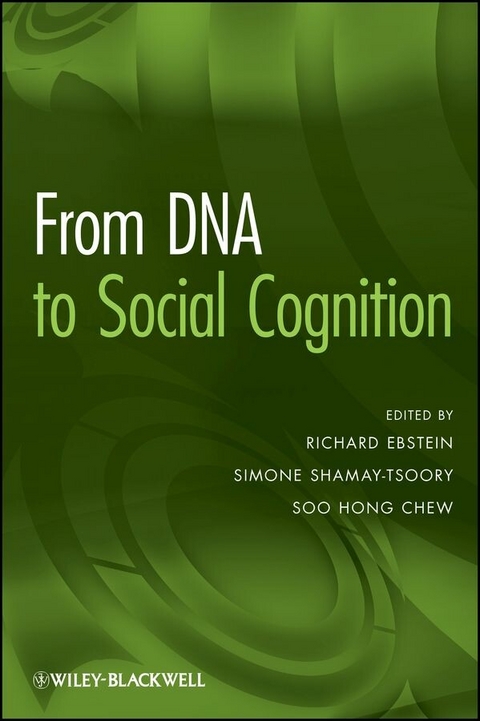 From DNA to Social Cognition - 