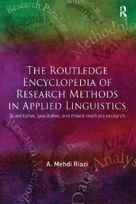 The Routledge Encyclopedia of Research Methods in Applied Linguistics - A. Mehdi Riazi