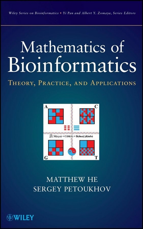 Mathematics of Bioinformatics - Matthew He, Sergey Petoukhov