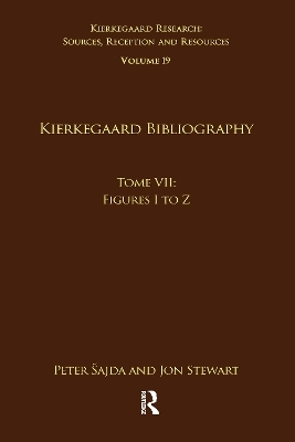 Volume 19, Tome VII: Kierkegaard Bibliography