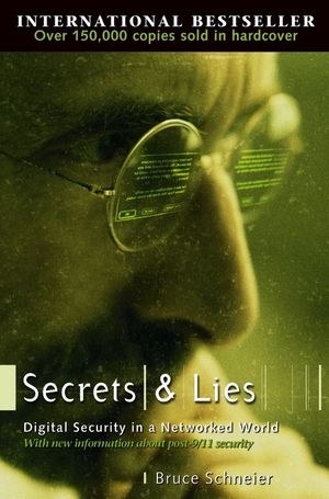 Secrets and Lies - Bruce Schneier