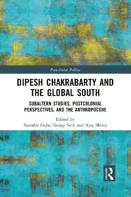 Dipesh Chakrabarty and the Global South - 