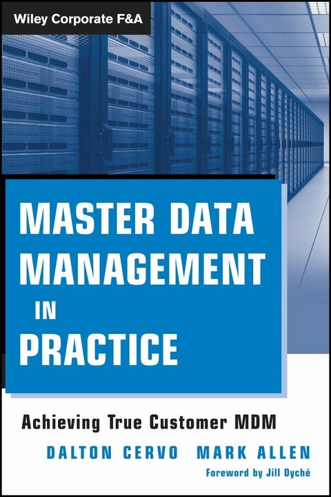 Master Data Management in Practice - Dalton Cervo, Mark Allen