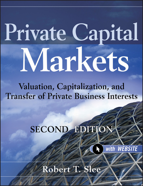 Private Capital Markets - Robert T. Slee