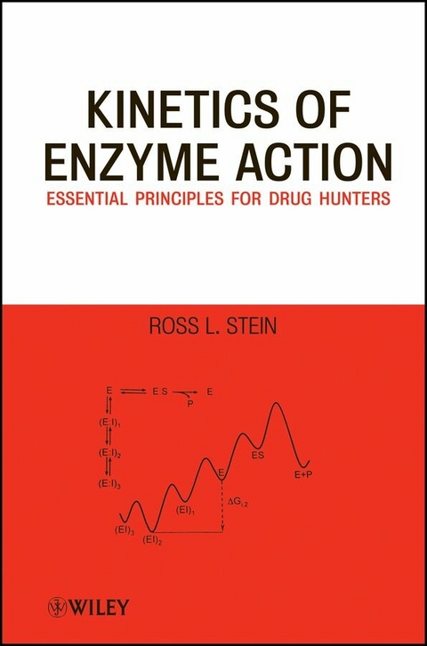 Kinetics of Enzyme Action - Ross L. Stein