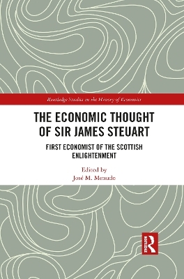 The Economic Thought of Sir James Steuart