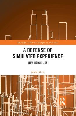 A Defense of Simulated Experience