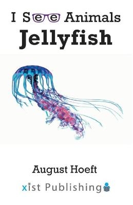 Jellyfish - August Hoeft