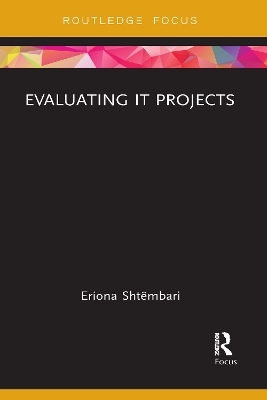 Evaluating IT Projects - Eriona Sht&euml;mbari