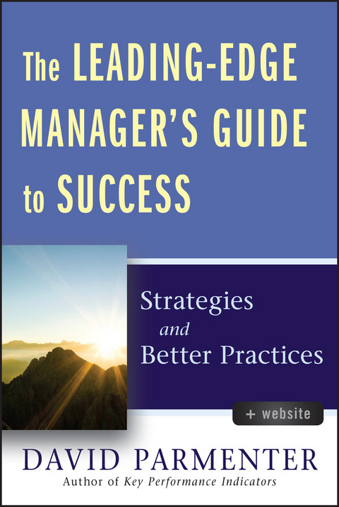 The Leading-Edge Manager's Guide to Success - David Parmenter