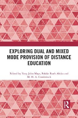 Exploring Dual and Mixed Mode Provision of Distance Education - 