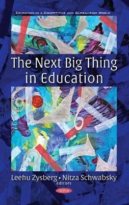 The Next Big Thing in Education - 