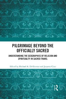 Pilgrimage beyond the Officially Sacred - 