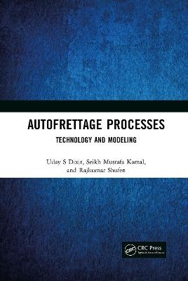 Autofrettage Processes