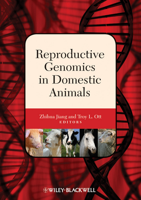Reproductive Genomics in Domestic Animals - 