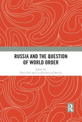 Russia and the Question of World Order - 