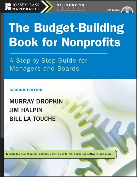 The Budget-Building Book for Nonprofits - Murray Dropkin, Jim Halpin, Bill La Touche