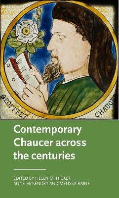 Contemporary Chaucer Across the Centuries - 