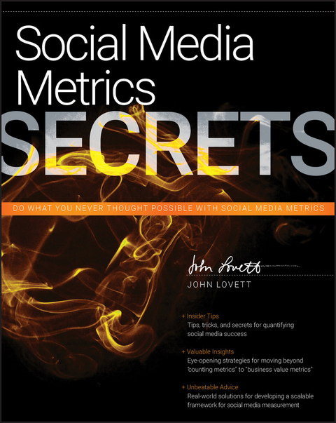 Social Media Metrics Secrets - John Lovett
