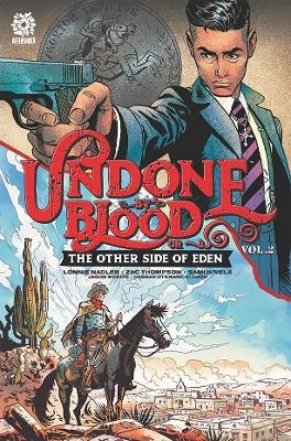 UNDONE BY BLOOD vol. 2 - Lonnie Nadler, Zac Thompson