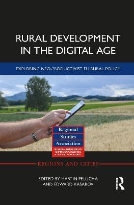 Rural Development in the Digital Age - Martin Pělucha, Edward Kasabov