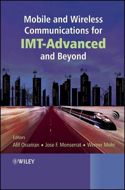 Mobile and Wireless Communications for IMT-Advanced and Beyond - 