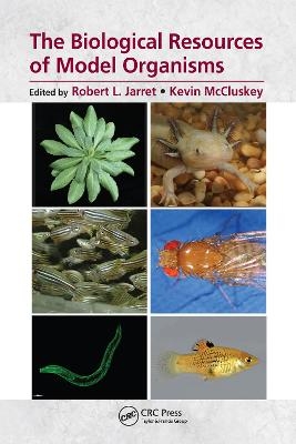 The Biological Resources of Model Organisms - 