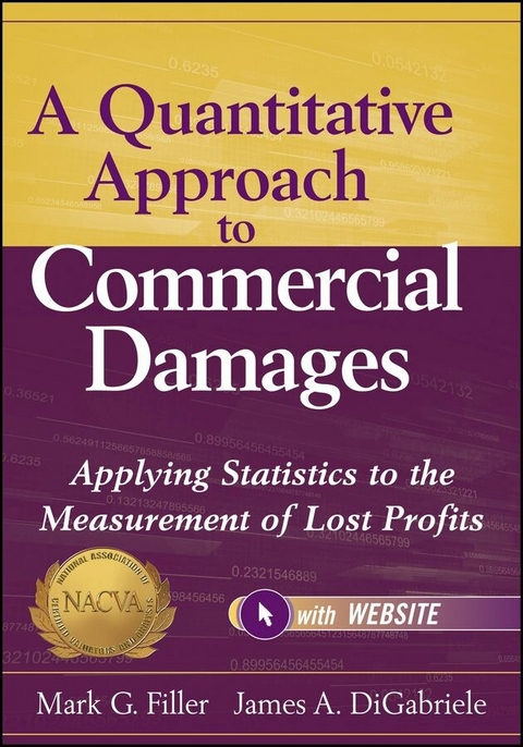 A Quantitative Approach to Commercial Damages - Mark G. Filler, James A. DiGabriele