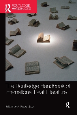 The Routledge Handbook of International Beat Literature - 