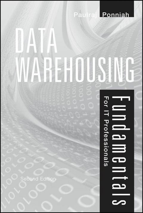 Data Warehousing Fundamentals for IT Professionals - Paulraj Ponniah